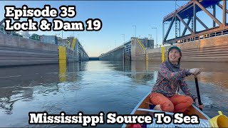Lock 19 aka The Big One! | Keokuk | Fort Madison Resupply | Mississippi Source to Sea Paddle Ep 35
