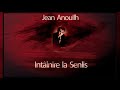 Intalnire la Senlis (1957) - Jean Anouilh