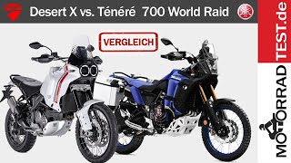 Ducati Desert X vs. Yamaha Ténéré 700 World Raid | Vergleich der angesagten Reise-Enduros aus 2022