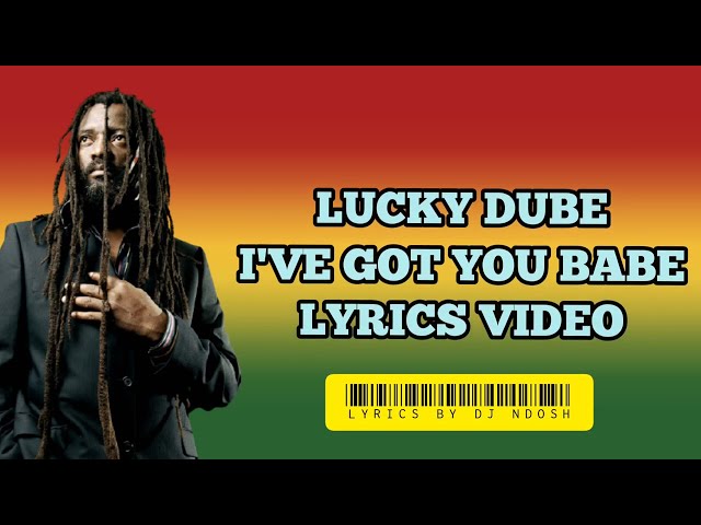 Lucky Dube - I've Got You Babe |Official Lyrics Video class=