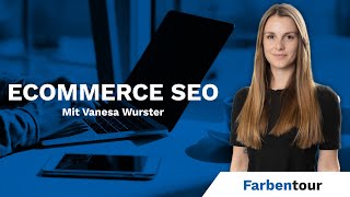 E-Commerce SEO: Mehr Sichtbarkeit für Shops (feat. Vanessa Wurster)