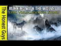 Running With The Wolves II &quot;The Journey&quot; Epic Guided Visualisation