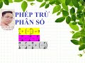 Toán 6: Phép trừ phân số