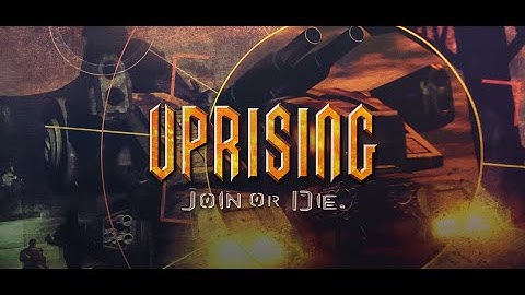 Uprising: Join or Die - Trailer