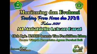 Monev Ppdb Dan Tfh Mi Mujahidin Loloan Barat