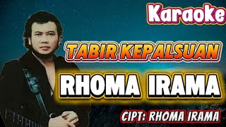 Download lagu RHOMA IRAMA - TABIR KEPALSUAN |  KARAOKE ORIGINAL