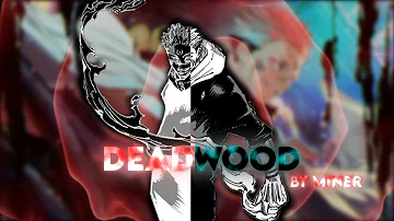 Sikuna edit | Deadwood remix |