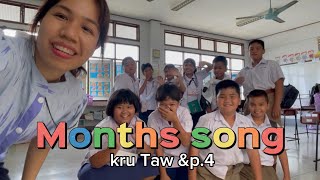 Months song เพลงเดือนอังกฤษ-ไทย | kru Taw & p.4