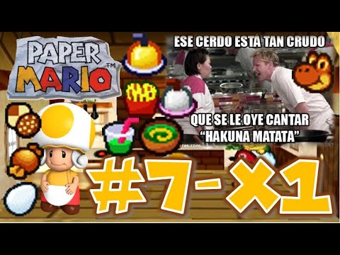 RECETAS QUE NOS FALTAN CON TAYCE T. || PAPER MARIO 64 - CAPITULO 7-X1  COMPLETANDO EL 100% - YouTube