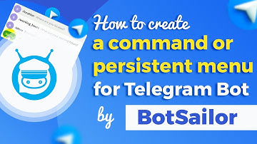 How to create a command or persistent menu for Telegram Bot by BotSailor