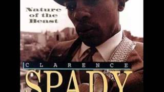 Video thumbnail of "Clarence Spady - A Good Fool Is Hard To Find"