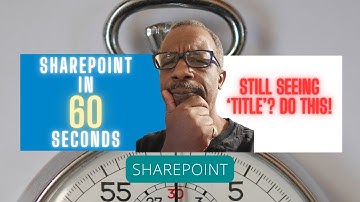 Still Seeing the Title Column in SharePoint? Hide It for Good