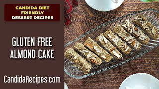 Candida Friendly Dessert Recipe: Delicious Gluten-Free Almond Cake screenshot 4