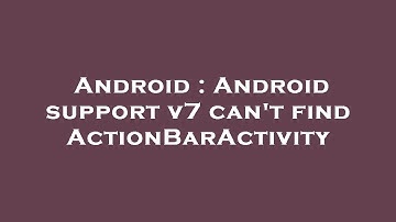 Android : Android support v7 can