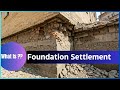 What is Foundation Settlement?