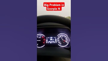 Big Problem in Scorpio N #automobile #scorpio #ytshorts #shorts