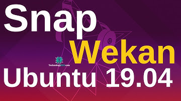 How To Install Wekan Snap On Ubuntu 19.04
