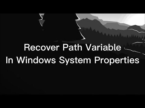 How to recover "Path" Variable in Windows System Properties.