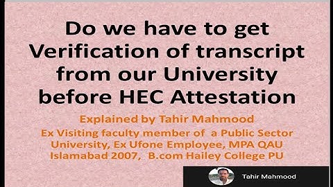 Do you have to get Verification of transcript from your University before HEC Attestation 2023