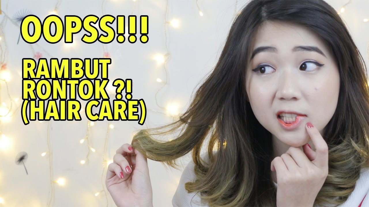 OOPS RAMBUT RONTOK UPDATED HAIR CARE YouTube