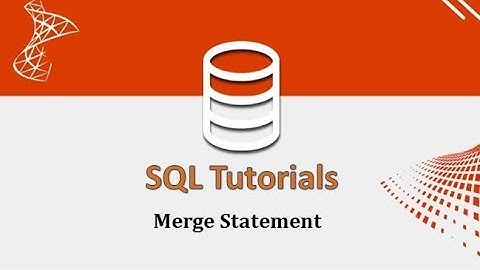 SQL Tutorials - 30.Merge Statement in SQL
