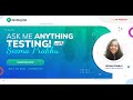 Ask Me Anything With Seema Prabhu On Managing QA teams, Processes, tools & more