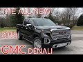 The All New 2019 GMC Denali, Complete Review!