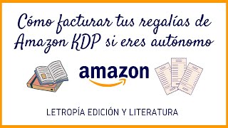 Declarar tus regalías de Amazon KDP como autónomo - tutorial