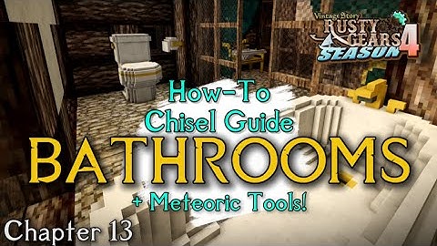 Chisel With Me || Luxury Bathroom || Vintage Story RG Ch13