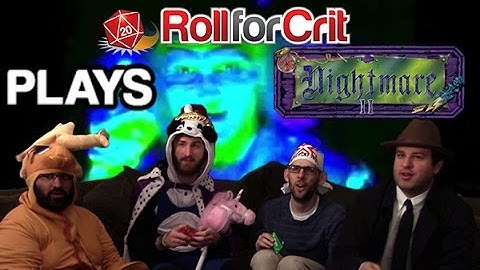 Yo, Baron, I can dig it! | Nightmare II | Roll For Crit Playback