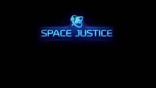 Space Justice OST - Mission Theme 10 - Extended