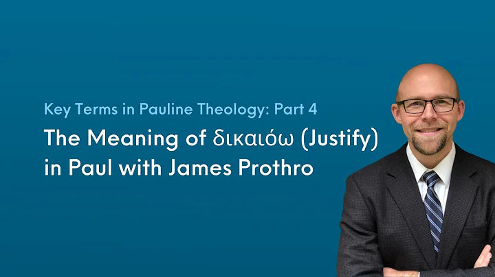 The Meaning of  (Justify) in Paul with James Proth...