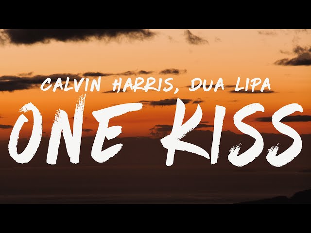 Calvin Harris u0026 Dua Lipa - One Kiss (Lyrics) class=