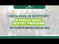 International dentist program with interim dean geurs