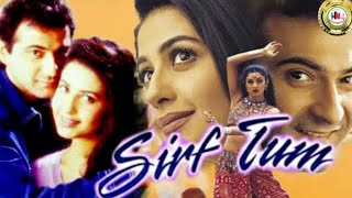 Sirf_Tum_-_1.mp3sirf tum song, sirf tum full songs, sirf️