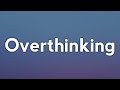 Suriel Hess - Overthinking (Lyrics)