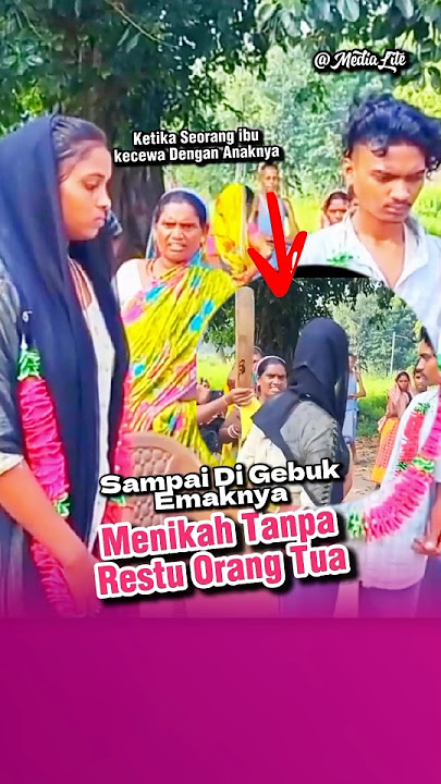 Ketika Menikah Tanpa Restu Orang Tua #viral #trending #shorts