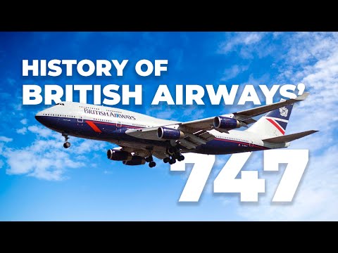 50 Years Of History: The British Airways Boeing 747