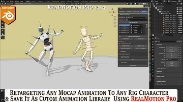 Retargeting Any Mocap Animation To Any Rig Character & Save It As Cutom Animation Library Using RMP