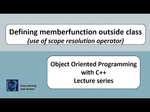 Use of scope resolution operator : defining member function outside ...