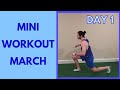 DAY 1 Mini Workout March - 10 Minute Full Body HIIT Workout