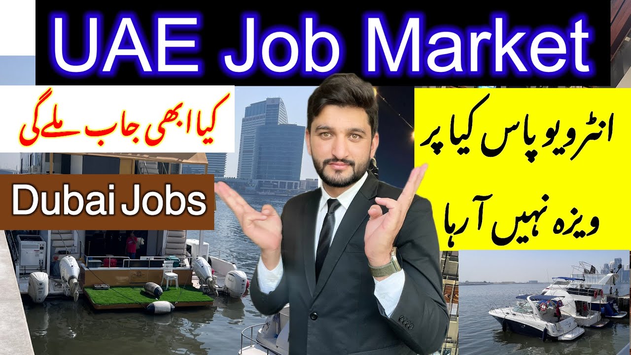 uae-job-market-can-i-get-job-in-uae-dubai-jobs-condition-why-my
