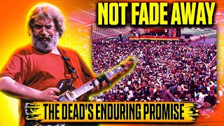 How “Not Fade Away” Became the Dead’s Most Powerful Promise