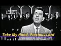 Take my hand precious lord  tennessee ernie ford  january 31 1957