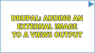 Drupal: Adding an external image to a views output