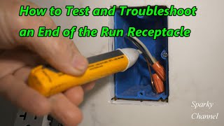 How to Install and Troubleshoot End of the Run Receptacles