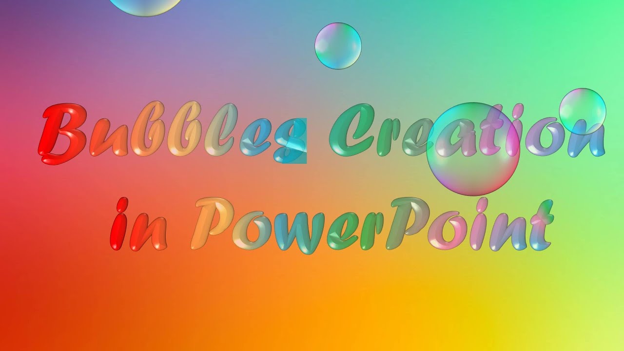 Bubbles creation in PowerPoint Tutorial - YouTube