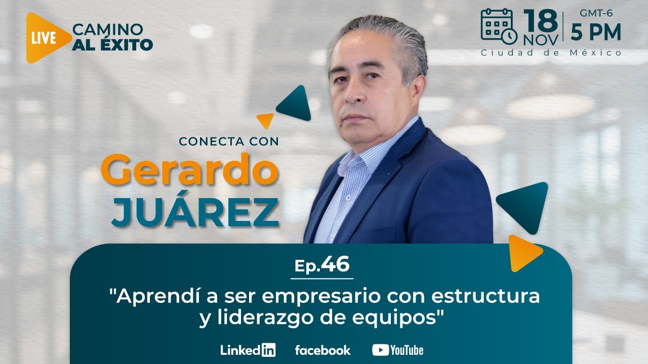 Aprendí a ser empresario con estructura y liderazgo de equipos | Camino al Éxito Ep. 46