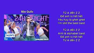 Từ A đến Z | KARAOKE | 24K.Right (Beat có bè)