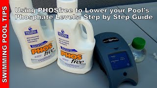 Using PHOSfree To Lower Your Pool's Phosphate Levels Step By Step Guide Using PHOSfree To Lower Your Pool's Phosphate Levels Step By Step Guide